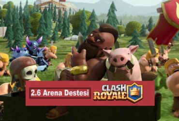 Clash Royale 2.6 Arena Destesi
