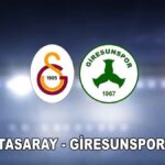 Galatasaray Giresunspor Maçı Canlı İzle